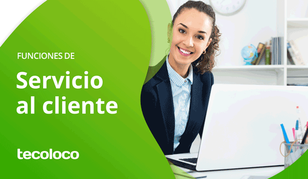 funciones de un ejecutivo de servicio al cliente